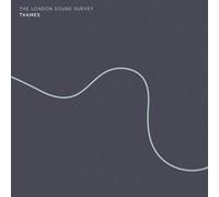 The London Sound Survey - Thames [VINYL]