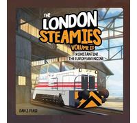 The London Steamies: Konstantine The European Engine