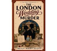 The London Wedding Murder (The Cora Chronicles)