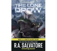 The Lone Drow: Dungeons & Dragons: Book 2 of Hunter's Blades Trilogy (Legend of Drizzt)