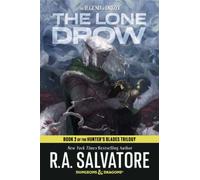 The Lone Drow: Dungeons & Dragons : Book 2 of the Hunter's Blades Trilogy