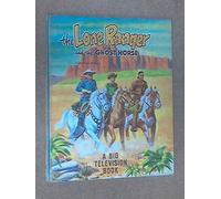 The Lone Ranger and the Ghost Horse - a Big Television Book