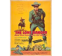 The Lone Ranger And The Lost City Of Gold