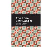 The Lone Star Ranger (Mint Editions (Westerns))
