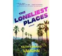 The Loneliest Places: 1 (Ellis Dunaway, P.I. Mysteries)
