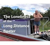 The Loneliness of the Long Distance Boater