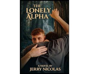 The Lonely Alpha: Billionaire Stepdad Secret Shifter: 4 (Giving My Billionaire Stepdad An Heir)