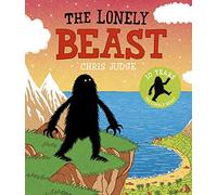 The Lonely Beast: 10th Anniversary Edition (The Beast)