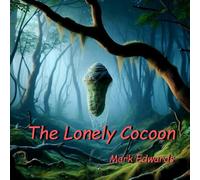 The Lonely Cocoon