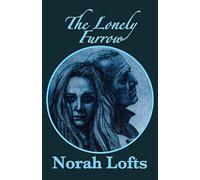 The Lonely Furrow