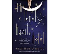 The Lonely Hearts Hotel: the Bailey's Prize longlisted novel