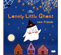 The Lonely Little Ghost New Friends