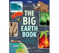 Lonely Planet Kids The Big Earth Book: (The Fact Book)