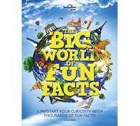 Lonely Planet Kids The Big World of Fun Facts