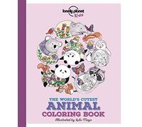 Lonely Planet Kids The World's Cutest Animal Colouring Book