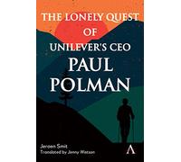 The Lonely Quest of Unilever's CEO Paul Polman
