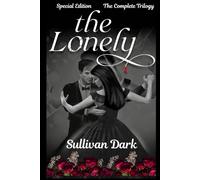 The Lonely Special Edition: The Complete Trilogy (The Lonely and Mira Vampire Series)