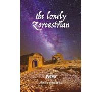 The Lonely Zoroastrian - 'He exactly catches the coiled-up forces of natural energy.' TIMES LITERARY SUPPLEMENT on 'Daddy Edgar’s Pools'