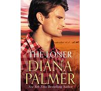 The Loner: The new heartwarming romance from the ‘Queen of Westerns’