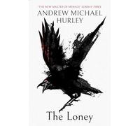 The Loney: 'The Book of the Year 2016': The unnerving folk horror bestseller from the author of Starve Acre