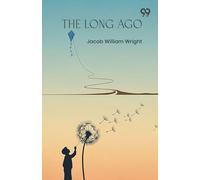 The Long Ago