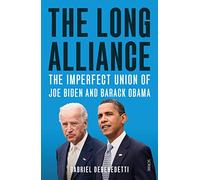 The Long Alliance: the imperfect union of Joe Biden and Barack Obama