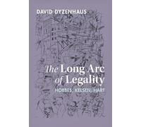 The Long Arc of Legality: Hobbes, Kelsen, Hart - Cambridge University Press