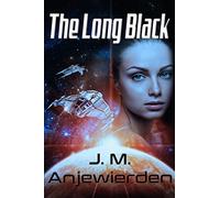 The Long Black: Volume 1 (The Black Chronicles)