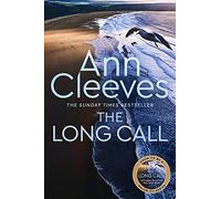 The Long Call: Now a major ITV series starring Ben Aldridge as Detective Matthew Venn (Two Rivers)