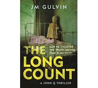 The Long Count: A John Q Mystery