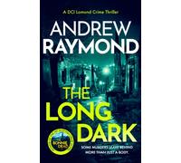 The Long Dark : A Scottish Crime Thriller