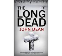 The Long Dead: A gripping British murder mystery with detective John Blizzard: 1