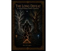 The Long Defeat: An Alchemical Reading of Tolkien's Legendarium