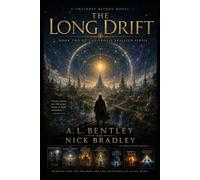 The Long Drift: A Universe Before Novel Book Two of the Trolli Realized Series (The Universe Before Series)