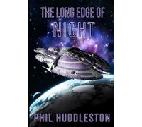 The Long Edge of Night (Broken Galaxy)