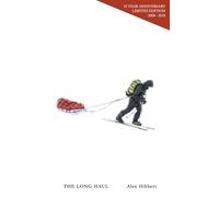 The Long Haul : 10 Year Anniversary Limited Edition