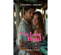 The Long Haul: A Spicy Enemies-to-Lovers Billionaire Beach Romance (Tarpon Springs Book 3)