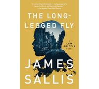 The Long-Legged Fly: 1 (Lew Griffin Novel)