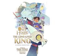 The Long-Lived King: An Original The Owl House Graphic Novel