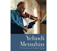 The Long Lost Gstaad Tapes [Yehudi Menuhin] [TUDOR RECORDING: 3339] [DVD]