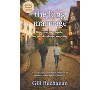 The Long Marriage: Revised 2nd Edition - Sharply observed, later in life novel about identity, reinvention, and the unexpected turns a long marriage can take.
