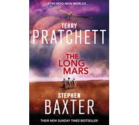 The Long Mars : (Long Earth 3)