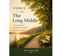 The Long Middle: A FORUS™ Workbook: Book 2 of FORUS™