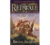 The Long Patrol: A Tale from Redwall: 10