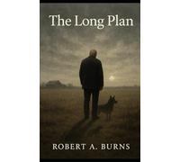 The Long Plan: The Long Plan: Betrayal. Silence. Divorce. Awakening. Truth.: 1 (The Hard Truth)