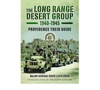 [( The Long Range Desert Group 1940-1945: Providence Their Guide )] [by: David Lloyd Owen] [Jul-2001]
