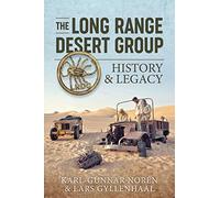 The Long Range Desert Group: History & Legacy