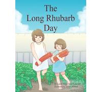 The Long Rhubarb Day