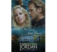 The Long Road Home: A Christian Romance: 4 (Home To Collingsworth)
