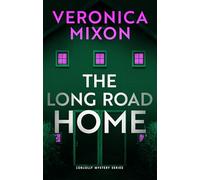 The Long Road Home: A Loblolly Small-Town Mystery (Loblolly Mystery Series)
